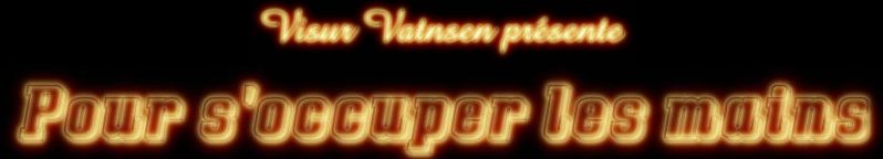 Visur Vatnsen pr�sente 